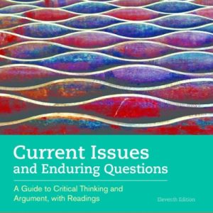 Current Issues and Enduring Questions 11th Edition