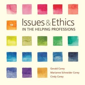Issues and Ethics in the Helping Professions 10th Edition