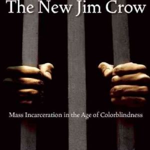 The New Jim Crow 1st Edition